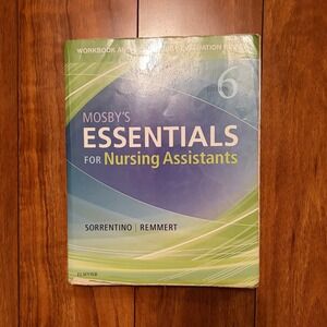 Mosby's Essentials for Nursing Assistants 6th Edition Workbook and Study Guide